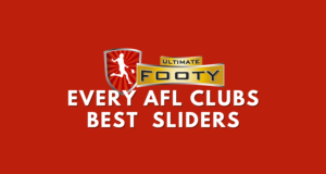 Every AFL clubs best UltimateFooty sliders