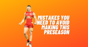 Mistakes You Need to Avoid Making this Preseason