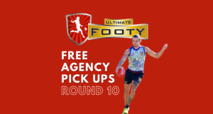 UltimateFooty | Free Agency Pick Ups | Round 10