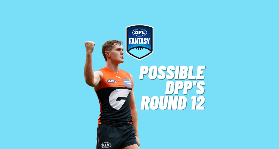 Possible DPP's  Round Twelve - Coaches Panel