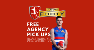 UltimateFooty | Free Agency Pick Ups | Round 15