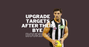 Upgrade Targets After Their Bye | Round 14