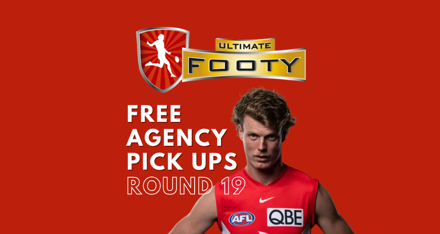 Ultimate Footy | Free Agency Pick Ups | Round 19