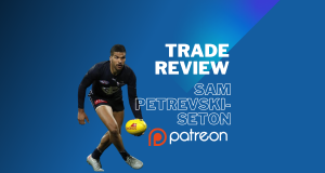 AFL Trade Review | Sam Petrevski-Seton