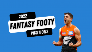 2022 SuperCoach & AFLFantasy Positions Revealed