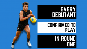 Every AFL Debutant playing in Round One | 2022