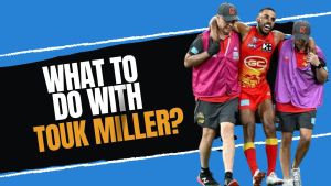 What to do with Touk Miller?