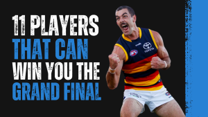 11 players that can win you the Grand Final