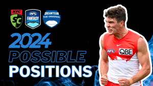 2024 AFLFantasy, SuperCoach & DreamTeam Possible Positional Changes